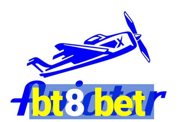 bt8 bet